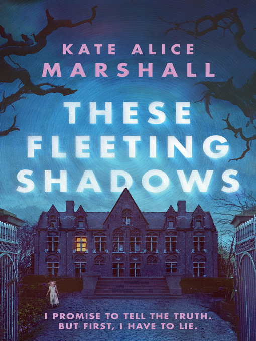 Title details for These Fleeting Shadows by Kate Alice Marshall - Wait list